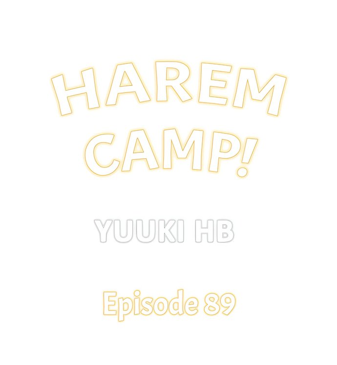 Harem Camp! - Chapter 89 Page 1