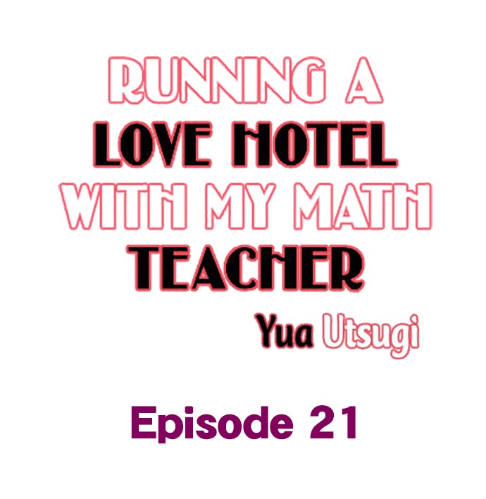 Running a Love Hotel with My Math Teacher - Chapter 21 Page 1
