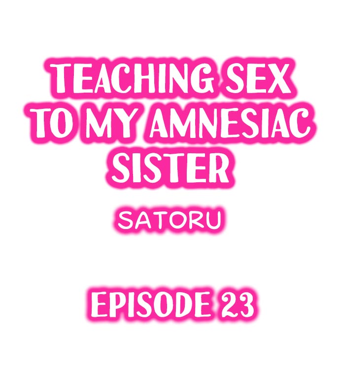 Teaching Sex to My Amnesiac Sister - Chapter 23 Page 1
