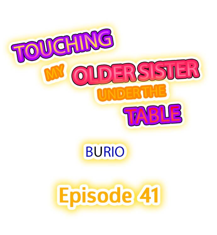 Touching My Older Sister Under the Table - Chapter 41 Page 1