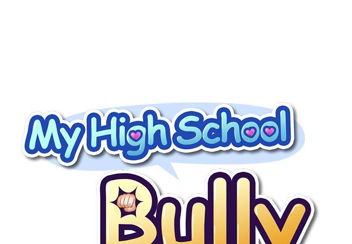 My High School Bully - Chapter 62 Page 1